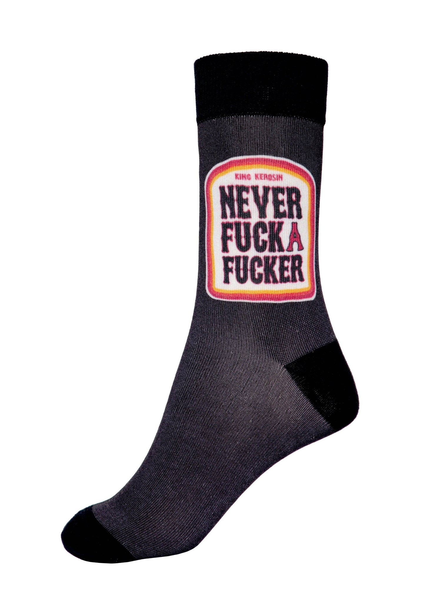 King Kerosin Socken «Never Fuck a Fucker»
